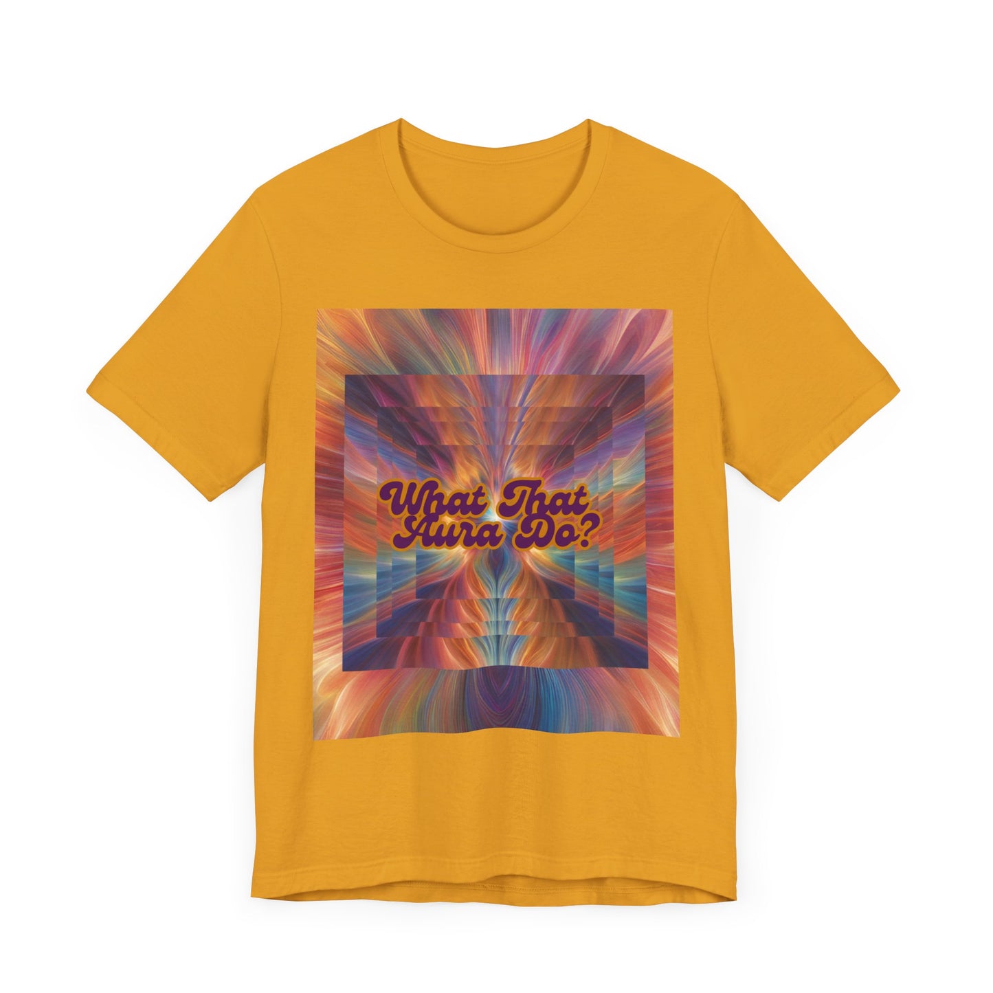 Unisex Tee - What That Aura Do?