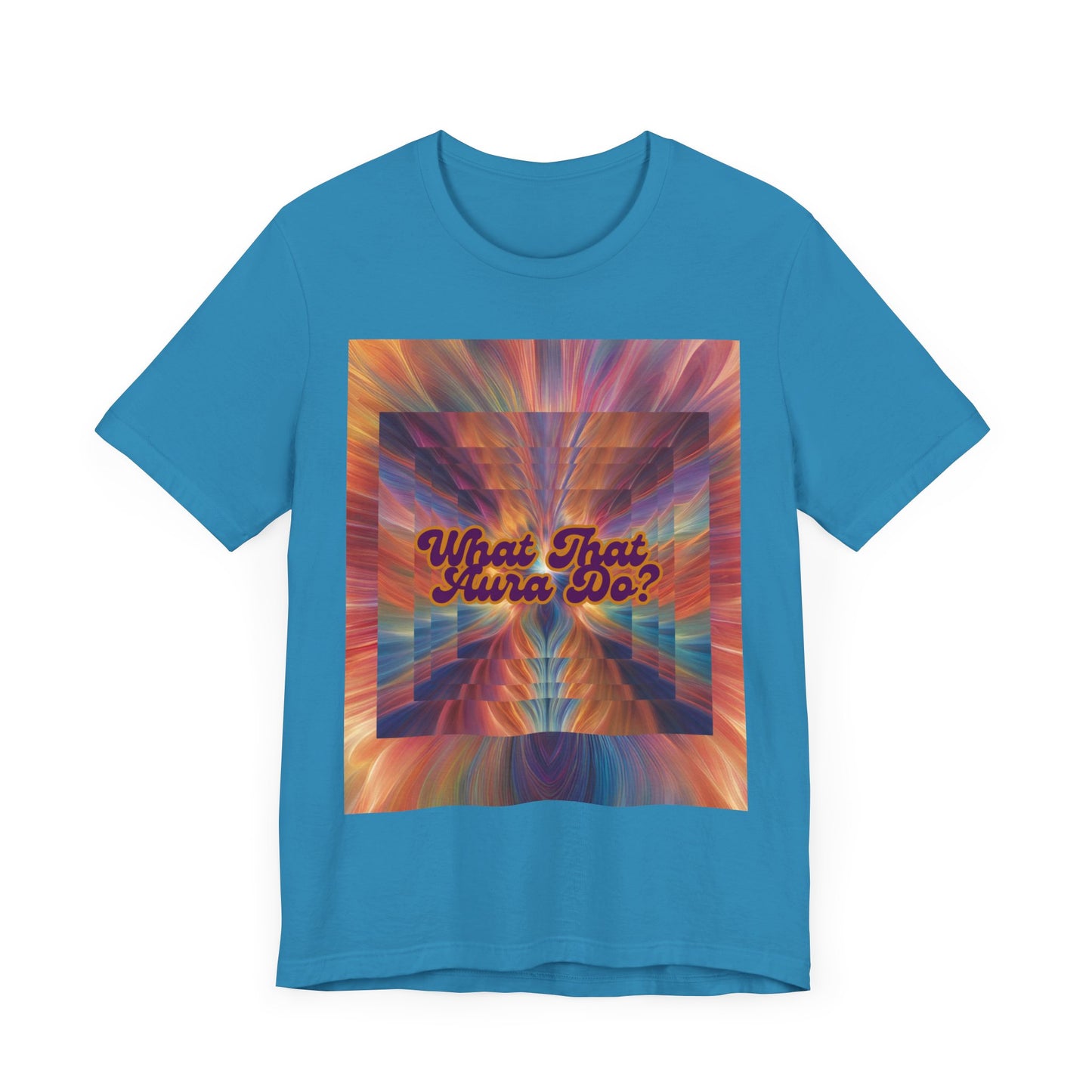 Unisex Tee - What That Aura Do?