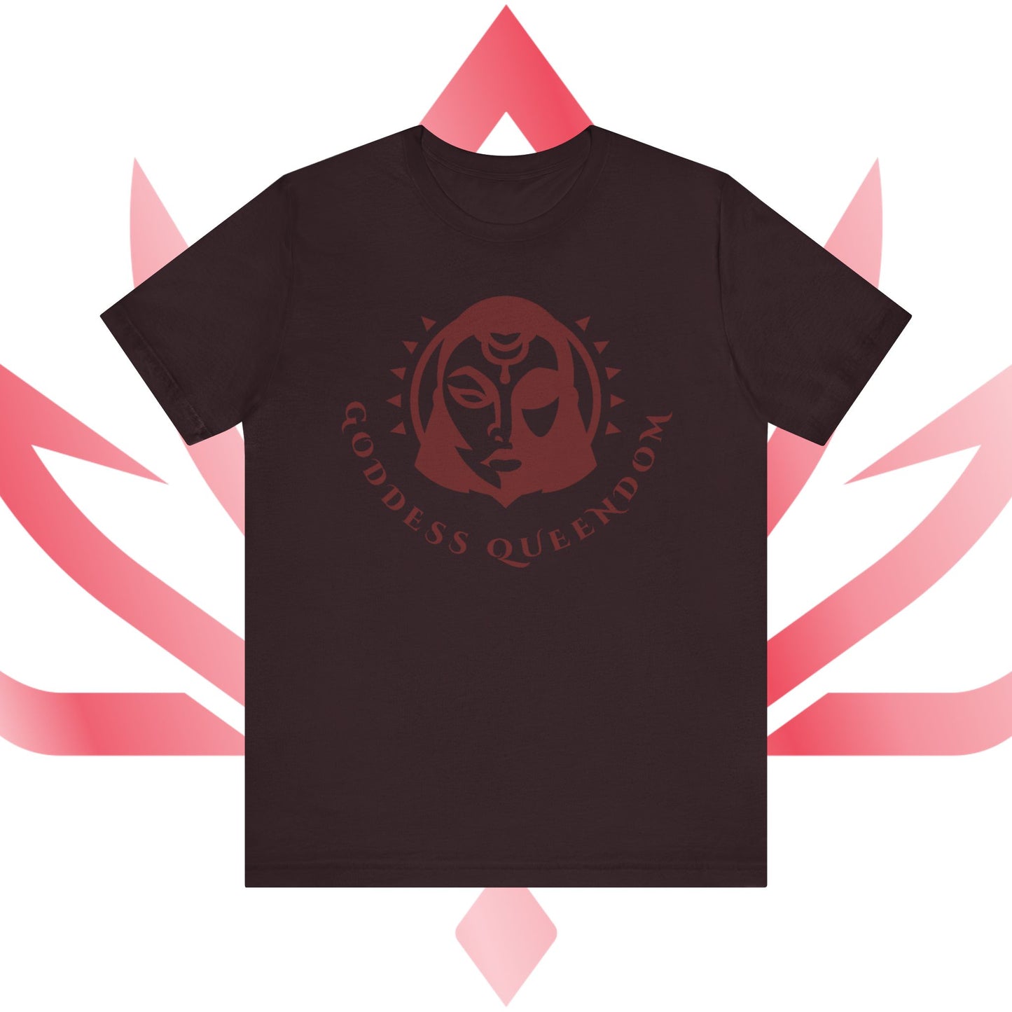 Goddess Queendom Tee - T-Shirt for Women Empowerment