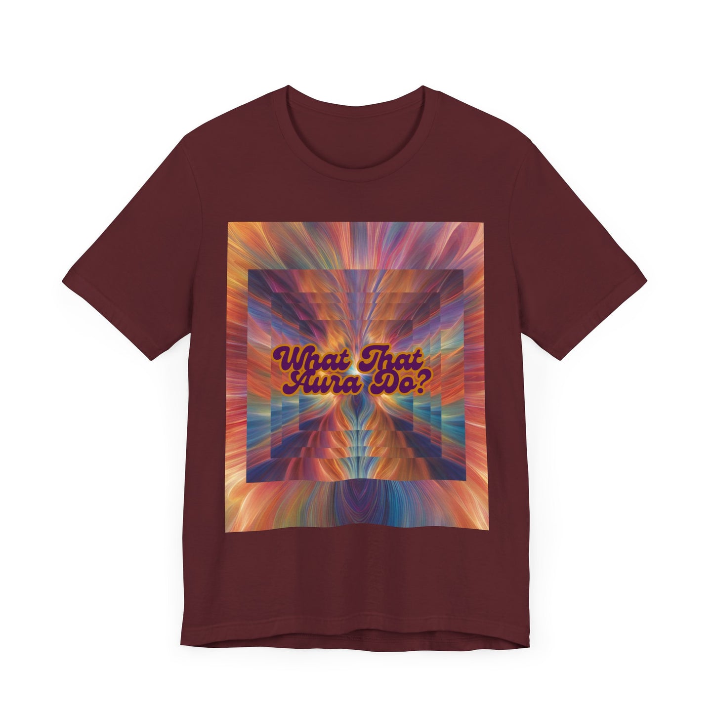 Unisex Tee - What That Aura Do?