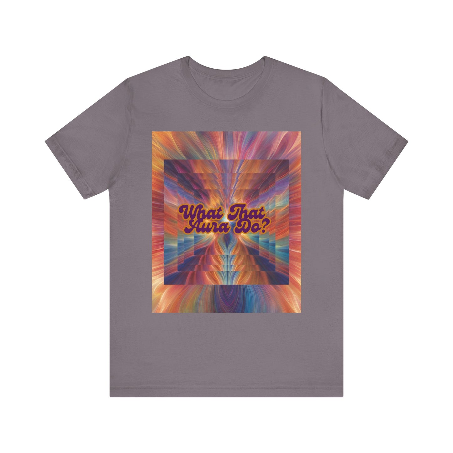 Unisex Tee - What That Aura Do?